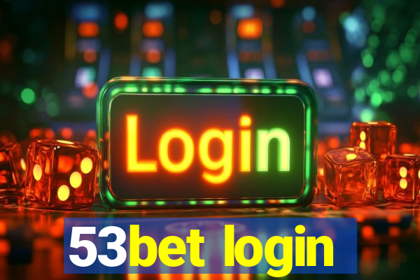 53bet login